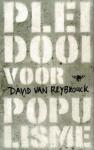 Reybrouck, David Van - Pleidooi voor populisme