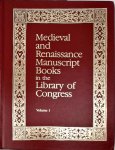 Library of Congress - Medieval and Renaissance Manuscript Books in the Library of Congress