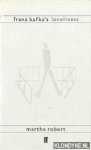 Robert, Marthe - Franz Kafka's loneliness
