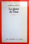 Castillo, Michel del - La gloire de Dina (FRANSTALIG)