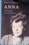 Zijl, Annejet van der - Anna: Het leven van Annie M.G. Schmidt