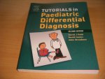 David J. Field; David Isaacs; John Stroobant - Tutorials in Paediatric Differential Diagnosis Second Edition