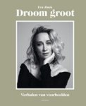 Eva Jinek - Droom groot