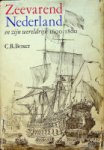 Boxer, C.R. - Zeevarend Nederland en zijn wereldrijk 1600-1800