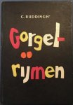 BUDDINGH', C. - Gorgelrijmen.