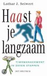 L.J. Seiwert - Haast je langzaam