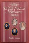 FOSKETT, DAPHNE. - British Portrait Miniatures, A History