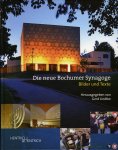 LIEDTKE, Gerd - Die neue Bochumer Synagoge  Bilder und Texte