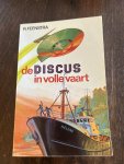 Feenstra, R. - De Discus in volle vaart
