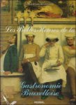 BINNEMANS, Simonne et Louis - Les Belles heures de la gastronomie Bruxelloise