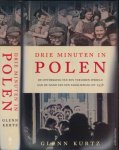 Kurtz, Glenn. - Drie Minuten in Polen: De ontdekking van een verloren wereld aan de hand van een familiefilm uit 1938.