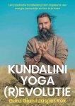 Guru Gian, Jasper Kok - Kundalini Yoga (R)evolutie