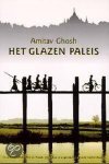 Amitav Ghosh - Glazen Paleis