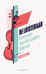 Yves Knockaert - De luisteraar Klassieke muziek anders beleven