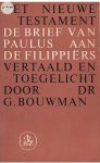 Bouwman, G. - Het Nieuwe Testament - De brief van Paulus aan de Filippiërs