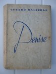 Walschap, Gerard - Denise Walschap, Gerard - Denise
