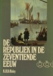 K. H. D. Haley / A.E. Reinders-Reeser. - De Republiek in de zeventiende eeuw.