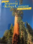 Palmer, John J. - In Pictures Sequoia-Kings Canyon / The Continuing Story
