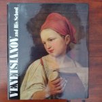 Alexeyeva, Tatyana - Venetsianov and His School Alexeyeva, Tatyana - Venetsianov and His School