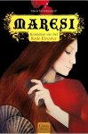Maria Turtschaninoff - Maresi / Kronieken van het Rode Klooster / 1