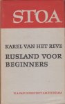 Reve, Karel van het - Rusland voor beginners.