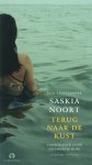 Noort, Saskia - Terug naar de kust