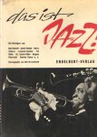 Williamson, Ken - Das ist Jazz. Übersetzt von Dietrich Schulz-Köhn Williamson, Ken - Das ist Jazz. Übersetzt von Dietrich Schulz-Köhn