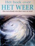 Allaby, Michael - Hét boek over het weer: een wervelende reis door weer en wind