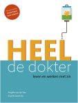 Angèle van de Ven, Sophie Querido - HEEL de dokter leven en werken met zin
