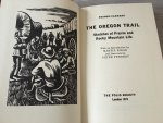 Francis Parkman - The Folio Society; the Oregon Trail, sketches of Prairie and Rocky Mountain Life.