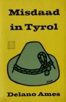 Delano Ames [omslag: Dick Bruna] - Misdaad in Tyrol [Originele titel: Crime out of mind]
