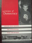 Anne Holohan - "Networks of Democracy" Lessons From Kosovo, For Afghanistan, Iraq and Beyond"