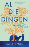 Emily Spurr - Al die dingen nu jij er niet meer bent
