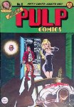 Brand, Roger & Art Spiegelman & Leslie Cabarga & Charles Dallas & Will Fowler & Bill Griffith & S. Clay Wilson - Real Pulp Comics no. 2