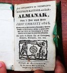 (VAROSSIEAU). ALMANAK 1846 - Van Zwaamen's en Thompson's Koopman's kantoor- en zak-almanak voor 't Jaar onzes Heere Jesu Christi 1846, Aanwyzende de jaarmarkten, kermissen, paarde- beeste- en leermarkten, reken- en schouw, het varen der beurtschepen en trekschuiten van en...