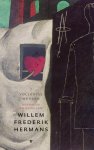 Willem Frederik Hermans 11098 - Volledige werken 7 Verhalen en novellen. Moedwil en misverstand. Paranoia. Een landingspoging op New Foundland