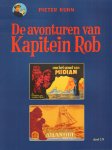 Kuhn, Pieter - De Avonturen van Kapitein Rob deel 19, Om Het Goud van Midian & De Stranding van de Atlantideherdruk twee verhalen, softcover, gave staat