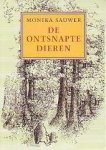 Sauwer, Monika - De Ontsnapte Dieren