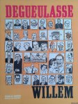 Willem - Dégueulasse Willem