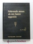 Slager, Ds. J.W. - Gekroonde stenen als een banier opgericht --- 7 predikaties en enkele overdenkingen