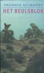 Ajtmatov - Het Beulsblok
