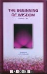 Jack Schramm - The Beginning of Wisdom. Volume one