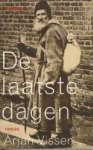 VISSER, ARJAN - De laatste dagen. Roman