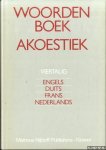 Reichalt, Walter - Woordenboek akoestiek. Viertalig: Engels, Duits, Frans, Nederlands / Acoustics Dictionary. Quadrilingual: English, German, French, Dutch