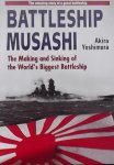 Yoshimura, Akira. - Battleship Musashi / The Making and Sinking of the World's Biggest Battleship