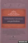 SCHENKEVELD-VAN DER DUSSEN, M.A. & ANBEEK, T. - Nederlandse literatuur, een geschiedenis