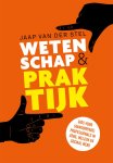 Jaap van der Stel - Wetenschap en praktijk gids voor (aankomende) professionals in zorg, welzijn en sociaal werk