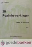 Schippers, Leen - 18 Psalmbewerking, deel 2, Klavarskribo *nieuw*