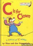 Berenstain, Stan & Jan - C is for Clown. A Circus of "C" words