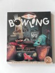 Stallings, Howard; Illustrator : Stallings, Howard & Neese Michael - The Big Book of Bowling In Cooperation with the Bowling Hall of Fame & Museum